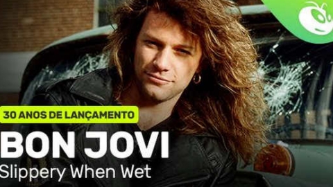"Slippery When Wet" do Bon Jovi faz 30 anos. Relembre o grande clássico da banda!